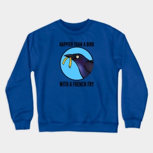 Bird with a Fry (Small Print) Crewneck Sweatshirt